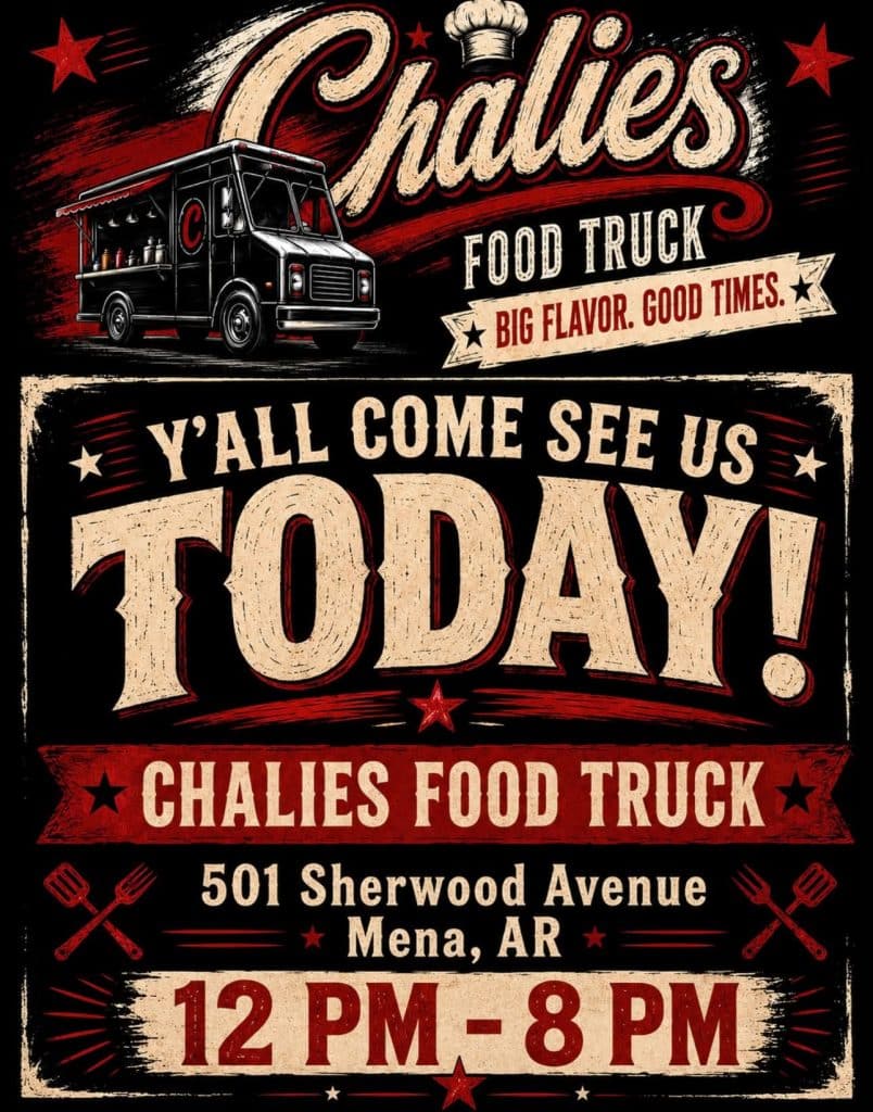 Vintage-style poster for Chalies Food Truck with a black truck illustration; event today, 12 PM–8 PM at 501 Sherwood Ave, Mena, AR.